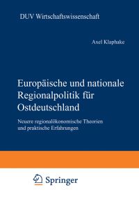 Book Cover for Europäische Und Nationale Regionalpolitik Für Ostdeutschland by Axel Klaphake