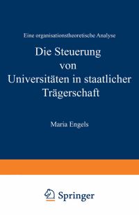 Book Cover for Die Steuerung Von Universitäten in Staatlicher Trägerschaft by Maria Engels