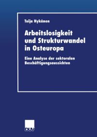 Book Cover for Arbeitslosigkeit Und Strukturwandel in Osteuropa by Tuija Nykänen