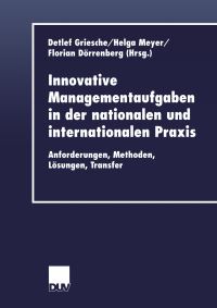 Book Cover for Innovative Managementaufgaben in Der Nationalen Und Internationalen Praxis by Detlef Griesche, Helga Meyer, Florian Dörrenberg