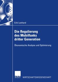 Book Cover for Die Regulierung Des Mobilfunks Dritter Generation by Erik Lenhard