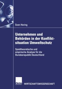 Book Cover for Unternehmen Und Behörden in Der Konfliktsituation Umweltschutz by Sven Hering