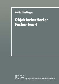 Book Cover for Objektorientierter Fachentwurf DUV Wirtschaftsinformatik by Guido Dischinger