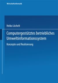 Book Cover for Computergestütztes Betriebliches Umweltinformationssystem by Heiko Löchelt