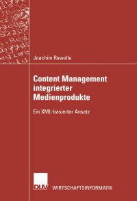Book Cover for Content Management Integrierter Medienprodukte by Joachim Rawolle