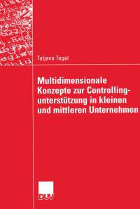 Book Cover for Multidimensionale Konzepte Zur Controllingunterstützung in Kleinen Und Mittleren Unternehmen by Tatjana Tegel