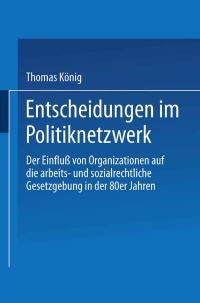 Book Cover for Entscheidungen Im Politiknetzwerk by Thomas König