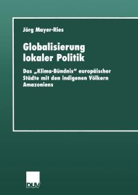 Book Cover for Globalisierung Lokaler Politik by Jörg MayerRies