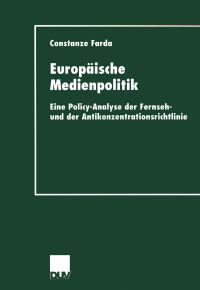 Book Cover for Europäische Medienpolitik by Constanze Farda