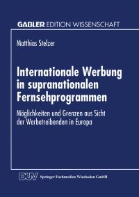 Book Cover for Internationale Werbung in Supranationalen Fernsehprogrammen by Matthias Stelzer