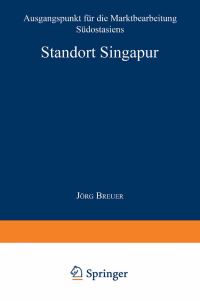 Book Cover for Standort Singapur by Jörg Breuer