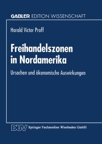 Book Cover for Freihandelszonen in Nordamerika by Harald Victor Proff