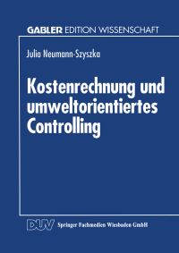 Book Cover for Kostenrechnung Und Umweltorientiertes Controlling by Julia NeumannSzyszka
