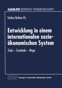 Book Cover for Entwicklung in Einem Internationalen Sozio-Ökonomischen System by Stefan OefnerPy