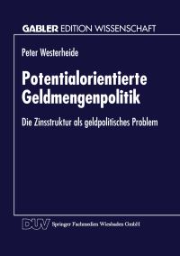 Book Cover for Potentialorientierte Geldmengenpolitik by Peter Westerheide