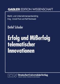 Book Cover for Erfolg Und Mierfolg Telematischer Innovationen by Detlef Schoder