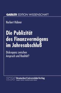 Book Cover for Die Publizität Des Finanzvermögens Im Jahresabschlu by Norbert Hübner