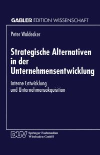 Book Cover for Strategische Alternativen in Der Unternehmensentwicklung by Peter Waldecker