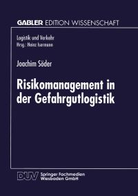 Book Cover for Risikomanagement in Der Gefahrgutlogistik. Logistik Und Verkehr by Joachim Söder
