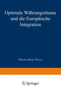 Book Cover for Optimale Währungsräume Und Die Europäische Integration by Gertrud Rosa Traud