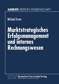 Book Cover for Marktstrategisches Erfolgsmanagement Und Internes Rechnungswesen by Michael Erner