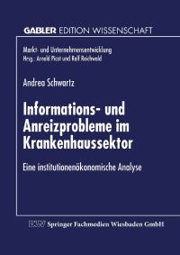 Book Cover for Informations- Und Anreizprobleme Im Krankenhaussektor by Andrea Schwartz