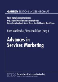 Book Cover for Advances in Services Marketing by Hans Mühlbacher, JeanPaul Flipo