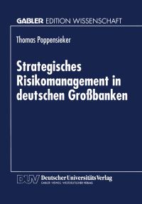Book Cover for Strategisches Risikomanagement in Deutschen Grobanken by Thomas Poppensieker