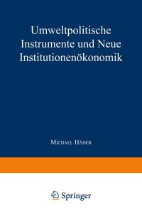 Book Cover for Umweltpolitische Instrumente Und Neue Institutionenökonomik by Michael Häder