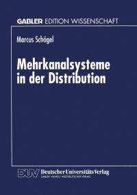 Book Cover for Mehrkanalsysteme in Der Distribution by Marcus Schögel