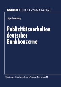 Book Cover for Publizitätsverhalten Deutscher Bankkonzerne by Ingo Ernsting