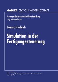 Book Cover for Simulation in Der Fertigungssteuerung by Dominic Friederich