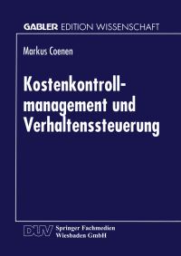 Book Cover for Kostenkontrollmanagement Und Verhaltenssteuerung by Markus Coenen