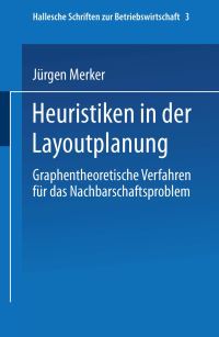 Book Cover for Heuristiken in Der Layoutplanung by Jürgen Merker