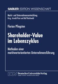 Book Cover for Shareholder-Value Im Lebenszyklus by Florian Pfingsten