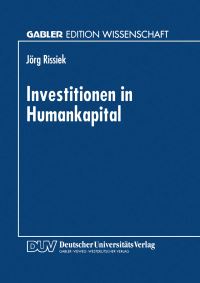 Book Cover for Investitionen in Humankapital by Jörg Rissiek