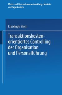 Book Cover for Transaktionskostenorientiertes Controlling Der Organisation Und Personalführung by Christoph Stein
