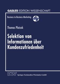 Book Cover for Selektion Von Informationen Über Kundenzufriedenheit by Thomas Platzek