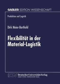 Book Cover for Flexibilität in Der Material-Logistik by Dirk MeierBarthold