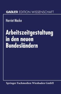 Book Cover for Arbeitszeitgestaltung in Den Neuen Bundesländern by Harriet Macke