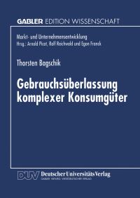 Book Cover for Gebrauchsüberlassung Komplexer Konsumgüter by Thorsten Bagschik