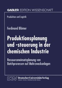 Book Cover for Produktionsplanung Und -Steuerung in Der Chemischen Industrie by Ferdinand Blömer