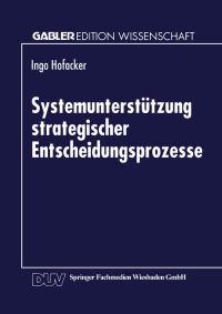 Book Cover for Systemunterstützung Strategischer Entscheidungsprozesse by Ingo Hofacker