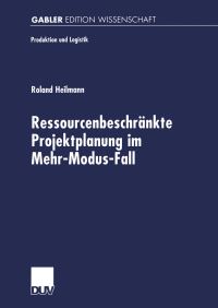 Book Cover for Ressourcenbeschränkte Projektplanung Im Menr-Modus-Fall by Roland Heilmann