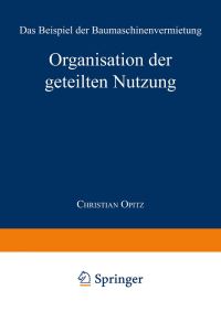 Book Cover for Organisation Der Geteilten Nutzung by Christian Opitz