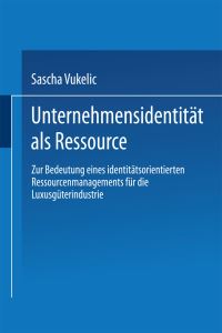 Book Cover for Unternehmensidentität Als Ressource by Sascha Vukelic
