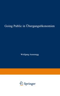 Book Cover for Going Public in Übergangsökonomien by Wolfgang Aussenegg