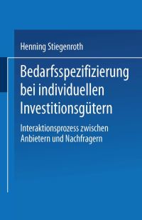 Book Cover for Bedarfsspezifizierung Bei Individuellen Investitionsgütern by Henning Stiegenroth