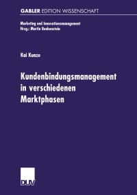 Book Cover for Kundenbindungsmanagement in Verschiedenen Marktphasen by Kai Kunze