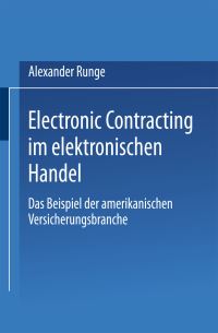 Book Cover for Electronic Contracting Im Elektronischen Handel by Alexander Runge